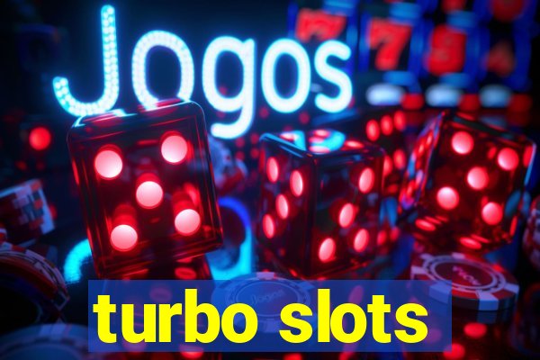 turbo slots