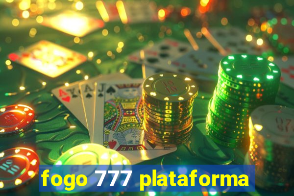 fogo 777 plataforma