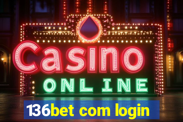 136bet com login