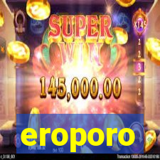 eroporo