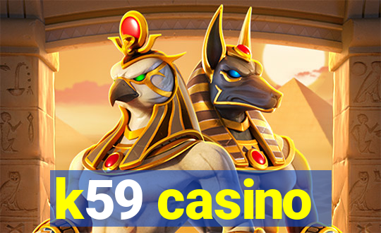 k59 casino