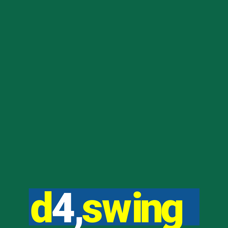 d4,swing