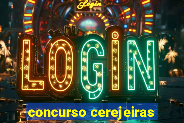 concurso cerejeiras