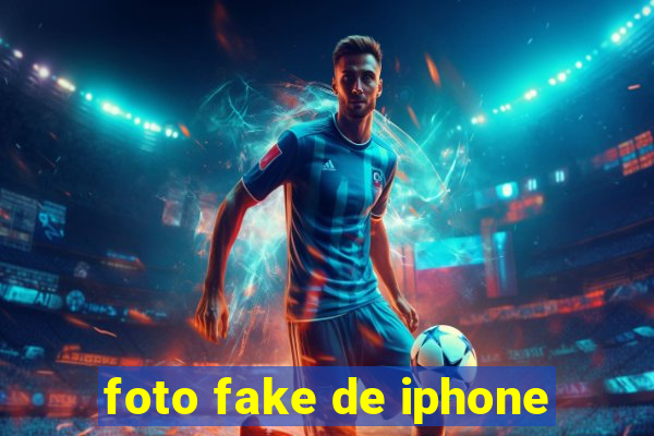 foto fake de iphone