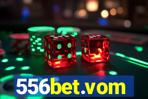 556bet.vom