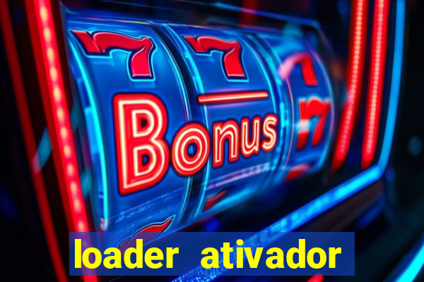 loader ativador windows 7