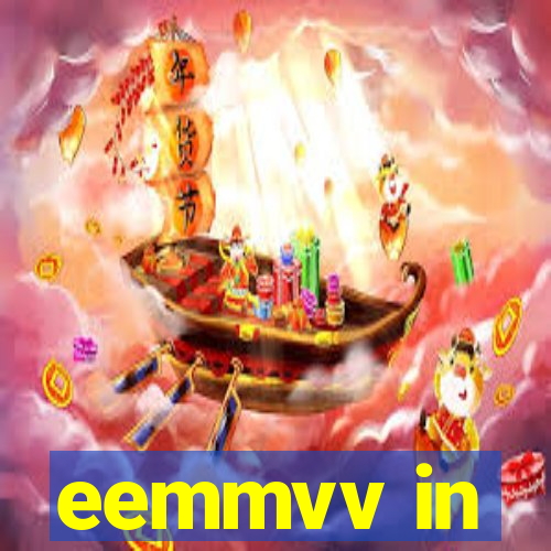 eemmvv in