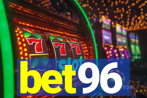 bet96