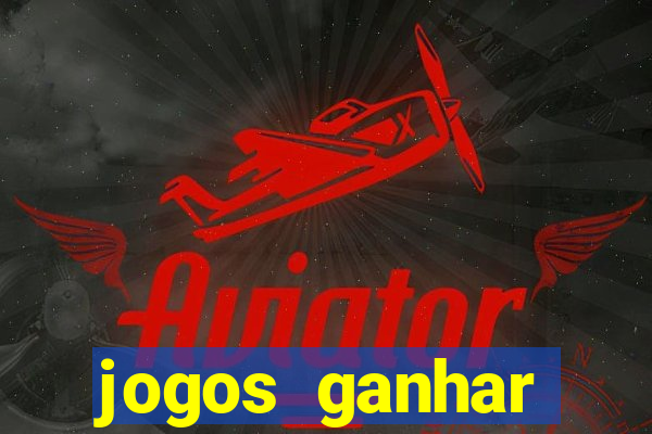 jogos ganhar dinheiro no pix