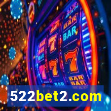 522bet2.com