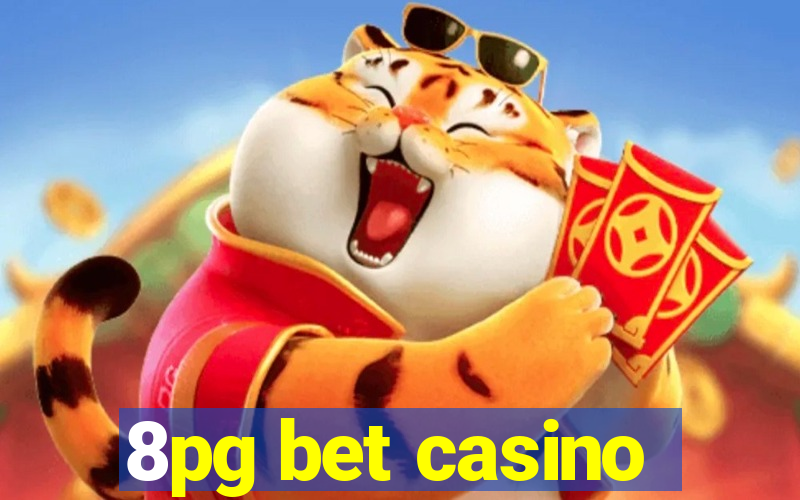 8pg bet casino