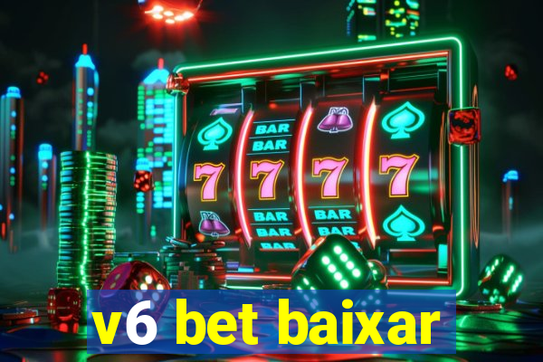 v6 bet baixar