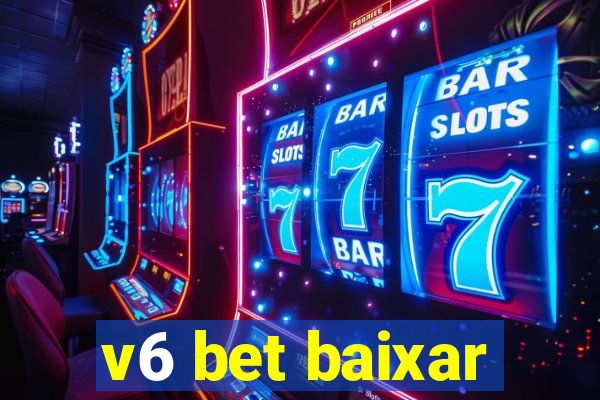 v6 bet baixar