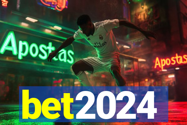 bet2024