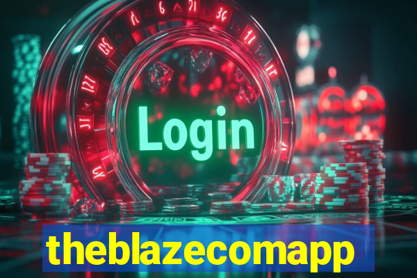 theblazecomapp