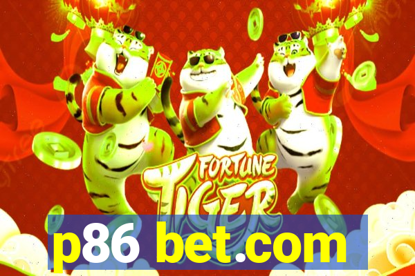 p86 bet.com