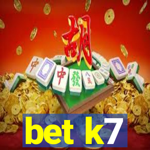 bet k7