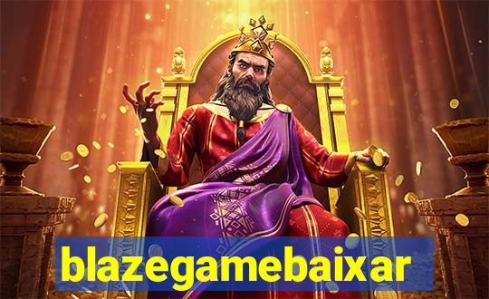 blazegamebaixar