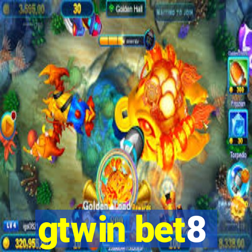 gtwin bet8