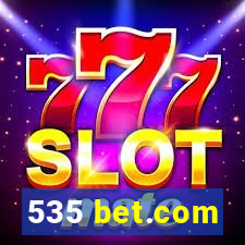 535 bet.com