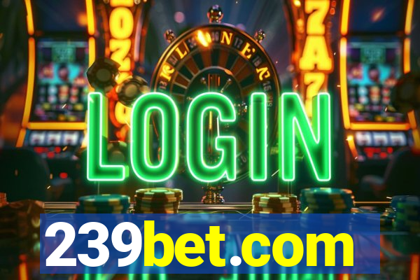 239bet.com