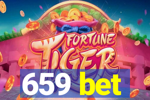 659 bet