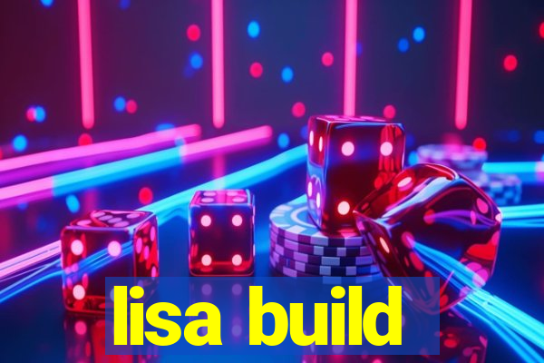 lisa build