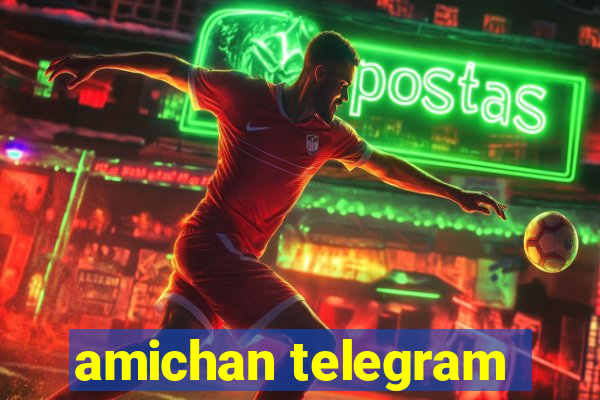 amichan telegram