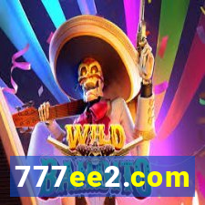 777ee2.com