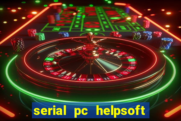 serial pc helpsoft driver updater