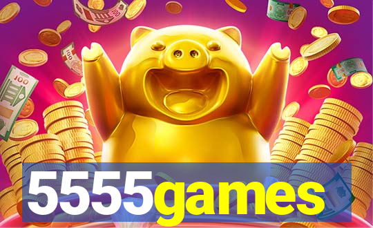 5555games