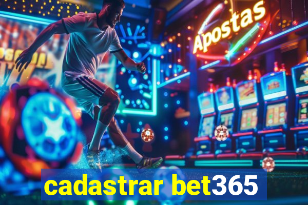 cadastrar bet365