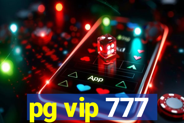 pg vip 777