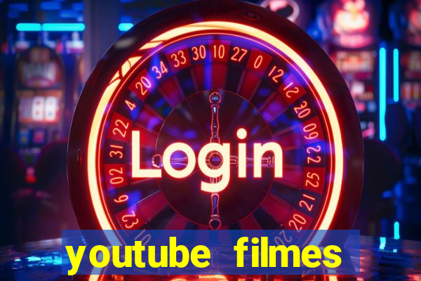 youtube filmes completos dublados gratis faroeste antigos