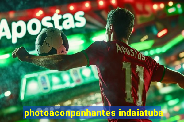 photoaconpanhantes indaiatuba