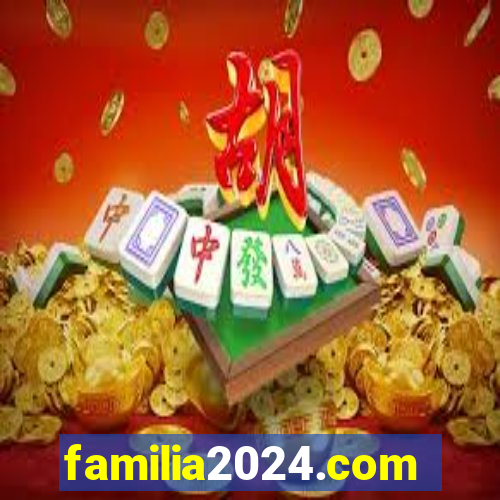 familia2024.com