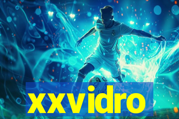 xxvidro