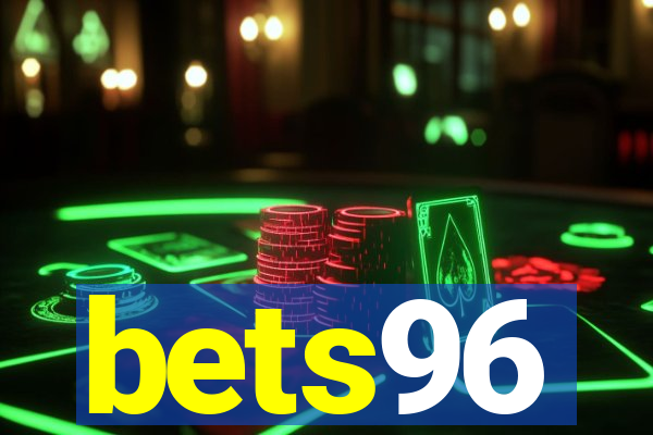 bets96