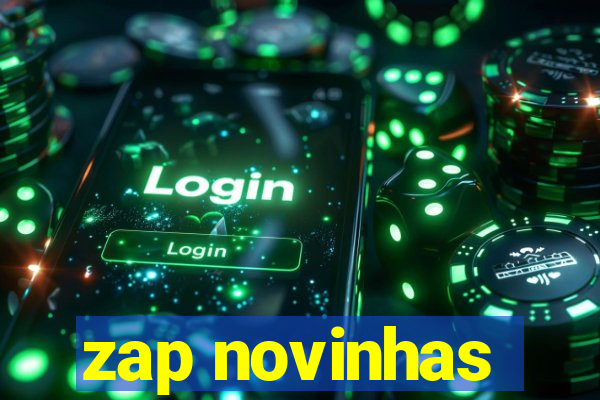 zap novinhas