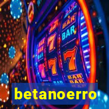 betanoerro