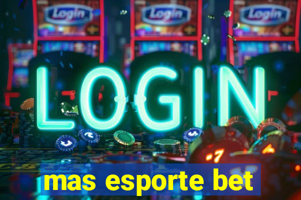 mas esporte bet