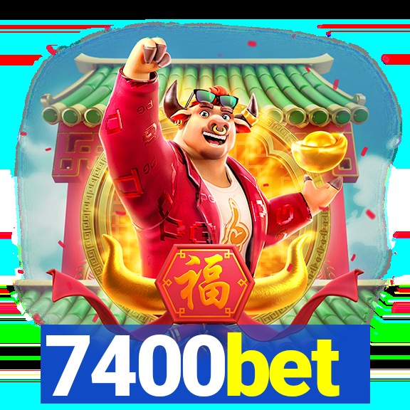 7400bet