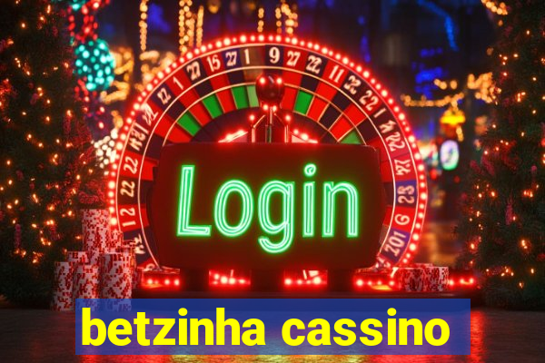 betzinha cassino