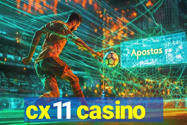 cx11 casino