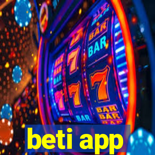 beti app