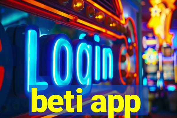 beti app