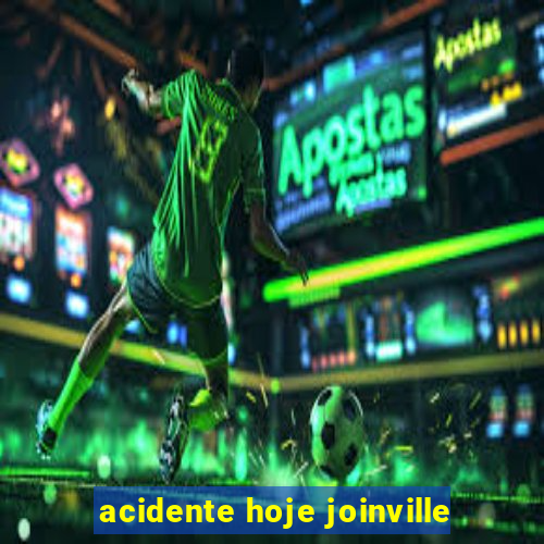 acidente hoje joinville