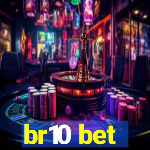 br10 bet