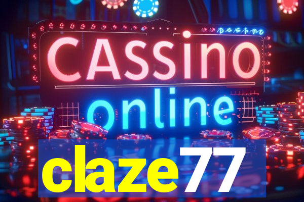 claze77