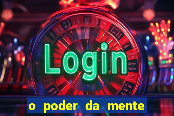 o poder da mente para ganhar na loteria